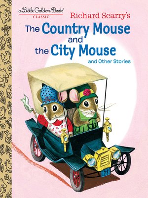 cover image of Richard Scarry's the Country Mouse and the City Mouse